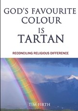 God's Favourite Colour is Tartan