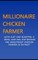 Millionaire Chicken Farmer