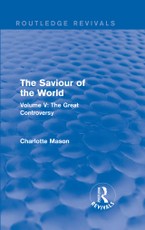 The Saviour of the World (Routledge Revivals)