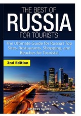 The Best of Russia for Tourists