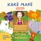 Kakė Makė. Aplink pasaulį (knyga su defektais)