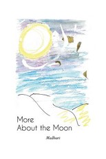 More About the Moon
