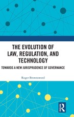 The Evolution of Law, Regulation, and Technology