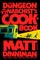 Dinniman, M: Dungeon Anarchist's Cookbook