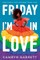 Friday I'm in Love