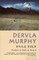 Full Tilt: Dunkirk to Delhi by Bicycle