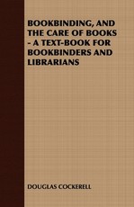 Bookbinding and the Care of Books