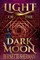 Light of the Dark Moon