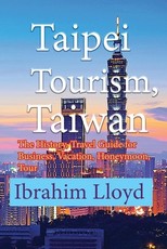 Taipei Tourism, Taiwan