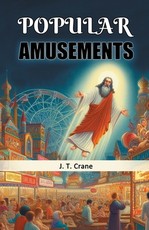 Popular Amusements