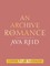 An Archive of Romance
