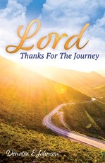 Lord, Thanks For The Journey
