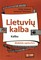 Lietuvių kalba. Kalbu. 9-10 Klasei. Mokinio sąsiuvinis