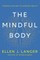 The Mindful Body