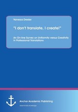 I don't translate, I create!