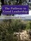 The Pathway to Good Leadership