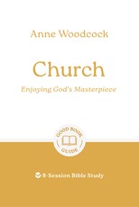 Church: Enjoying God's Masterpiece