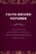Faith-Driven Futures, Integrating Godliness, Morals, and Entrepreneurial Ambitions