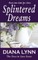 Splintered Dreams
