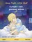 Sleep Tight, Little Wolf - Салодкіх сноў, маленькі ваўчок (English - Belarusian)