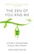 The Zen of You and Me