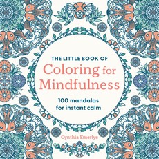 The Little Book of Coloring For Mindfulness