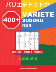 400 + Variete Sudoku 9x9 Hard - Very Hard Cool Mix
