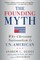 The Founding Myth
