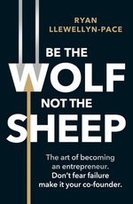 Be the Wolf Not the Sheep