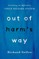 Out of Harm's Way