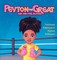 Robinson, T: Peyton the Great and the Pink Gloves