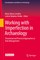 Working with Imperfection in Archaeology