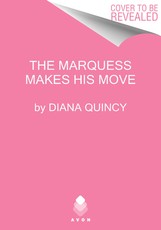 The Marquess Makes His Move