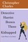 Detective Harriet Brown Three