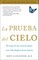 La Prueba del Cielo