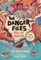 The Danger Files: Real-Life Disasters