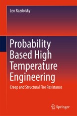 Probability Based High Temperature Engineering