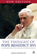The Thought of Pope Benedict XVI new edition