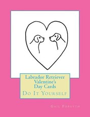 Labrador Retriever Valentine's Day Cards