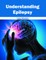 Understanding Epilepsy