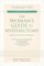 The Woman's Guide to Hysterectomy