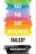 Has the Gay Movement Failed?
