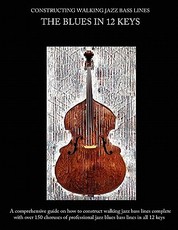 Constructing Walking Jazz Bass Lines Book I Walking Bass Lines