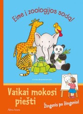 Eime į zoologijos sodą! Vaikai mokosi piešti. Žingsnis po žingsnio