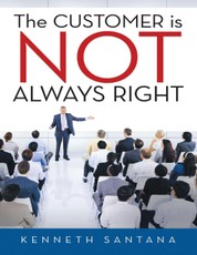 The Customer Is Not Always Right