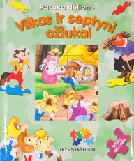 Vilkas ir septyni ožiukai. Pasaka dėlionė