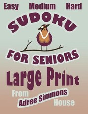Easy Medium Hard Sudoku For Seniors Large Print