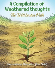A Compilation of Weathered Thoughts