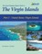 The Island Hopping Digital Guide To The Virgin Islands - Part I - The United States Virgin Islands