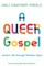 A Queer Gospel
